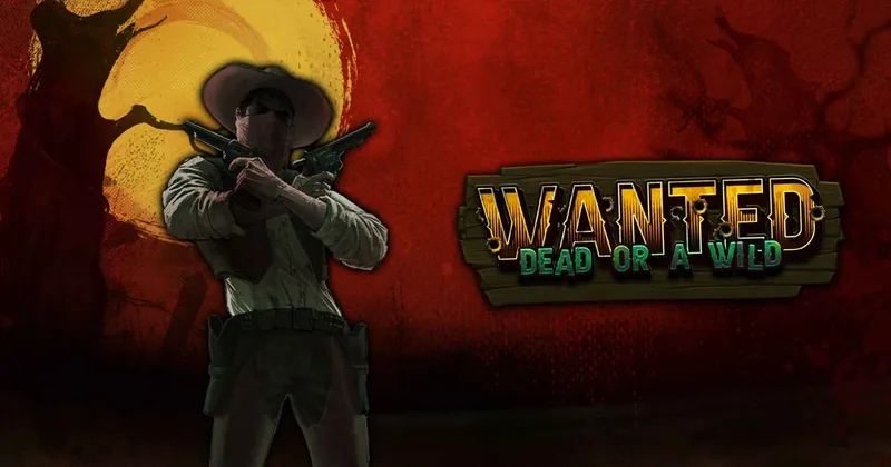 Wanted Dead or a Wild